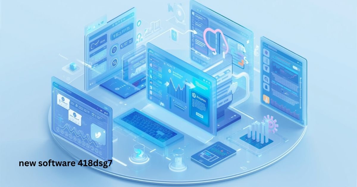 New Software 418DSG7 Revolutionize Collaboration, Automation